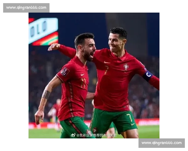 葡萄牙队迎战强敌展现实力备战国际大赛争锋